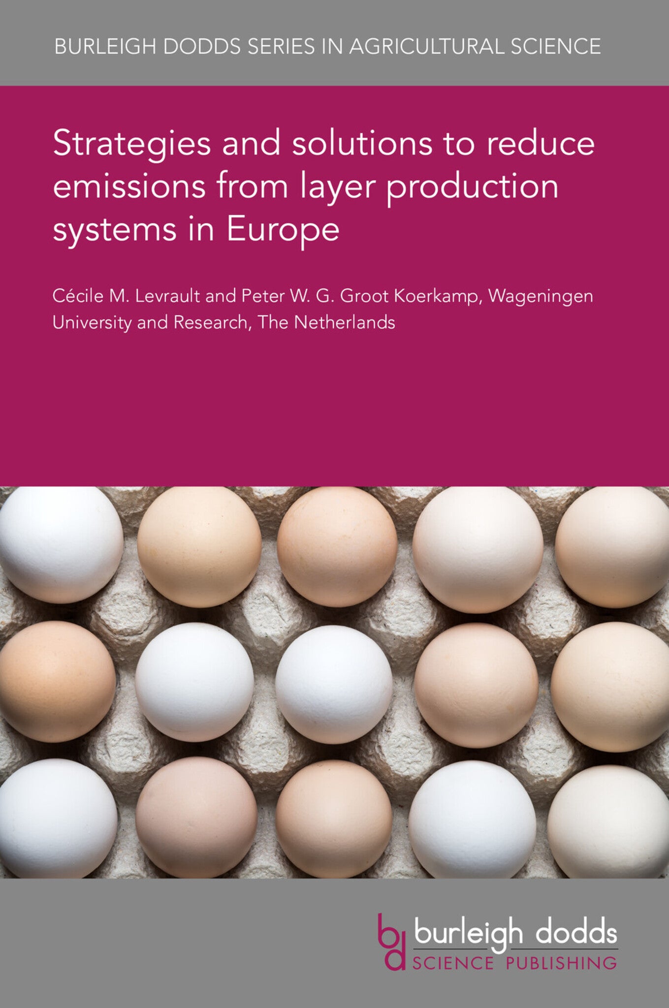 Cover image for Strategies and solutions to reduce emissions from layer production systems in Europe ISBN 9781835455210